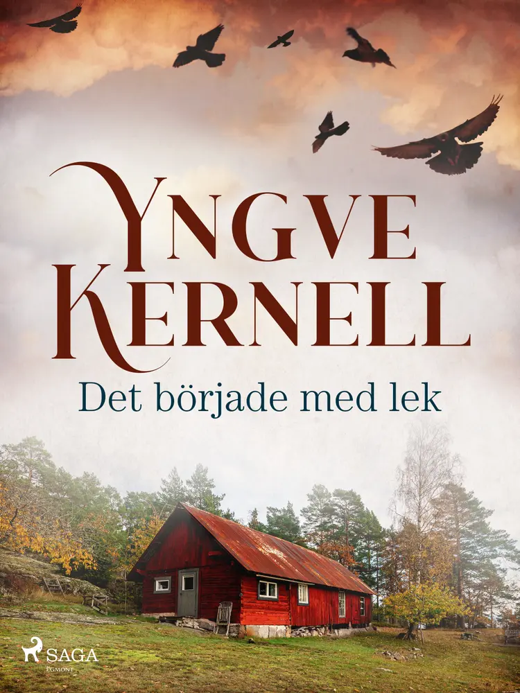 Det började med lek af Yngve Kernell