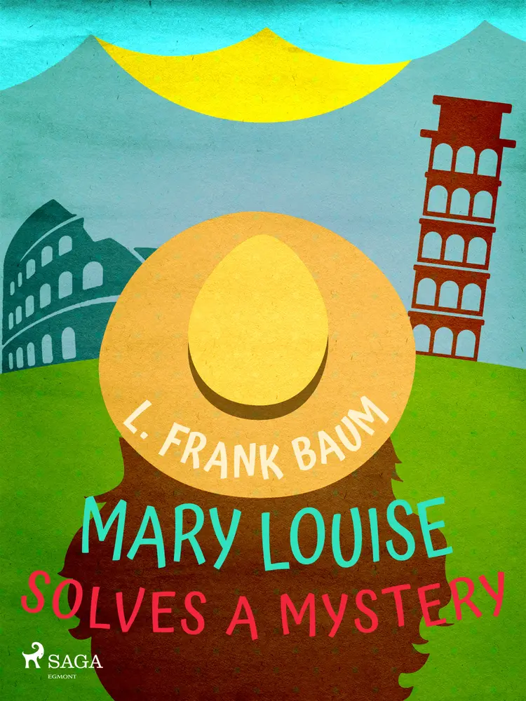 Mary Louise Solves a Mystery af L. Frank. Baum
