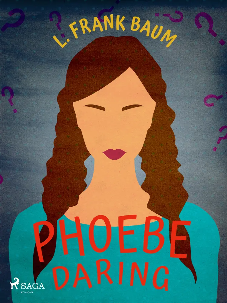 Phoebe Daring af L. Frank. Baum