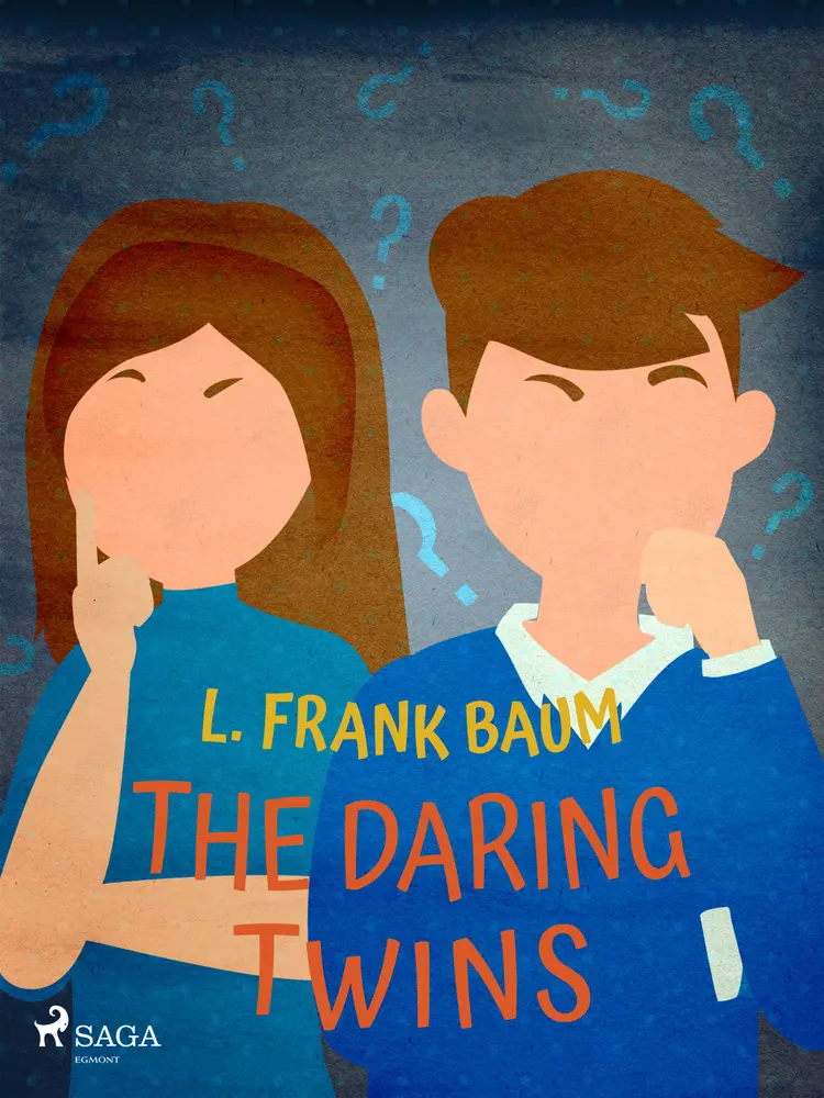 The Daring Twins af L. Frank. Baum
