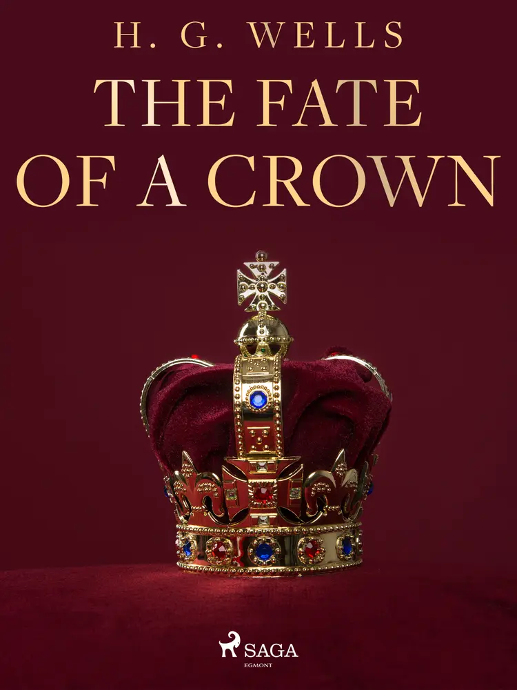 The Fate of a Crown af L. Frank. Baum
