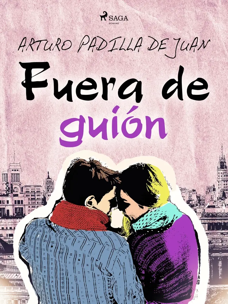 Fuera de guión af Arturo Padilla de Juan
