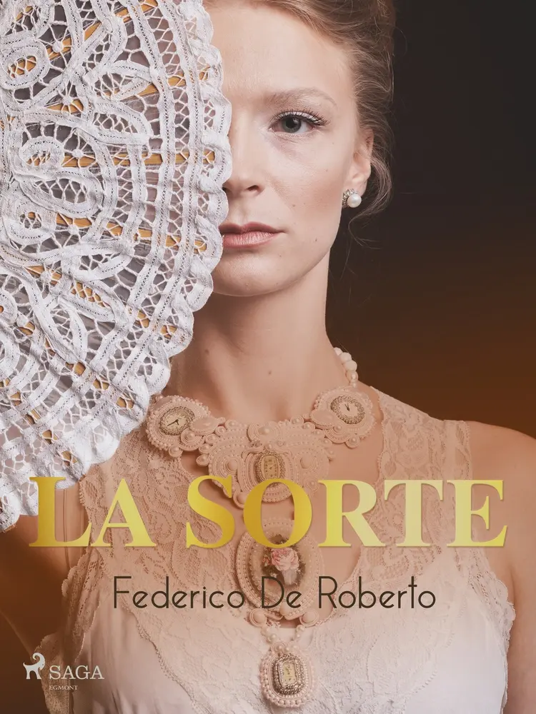 La sorte af Federico De Roberto