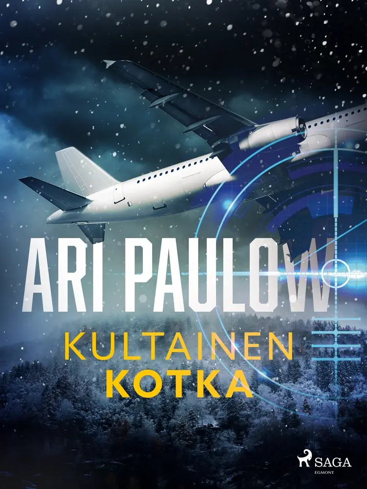Kultainen kotka af Ari Paulow