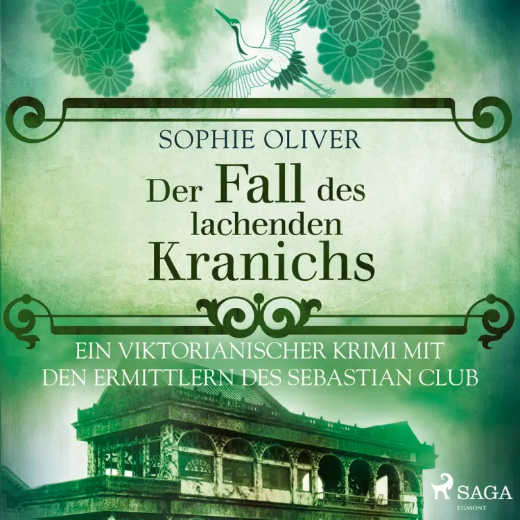 Der Fall des lachenden Kranichs af Sophie Oliver