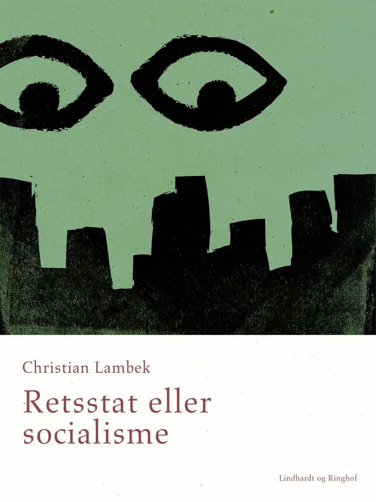 Retsstat eller socialisme af Christian Lambek