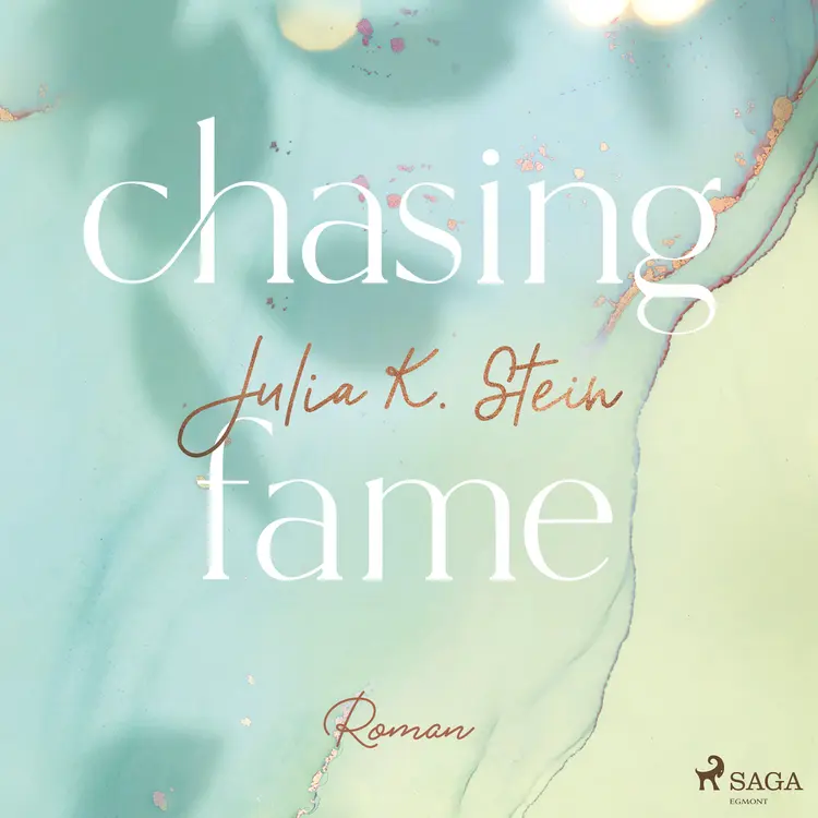 Chasing Fame af Julia K. Stein