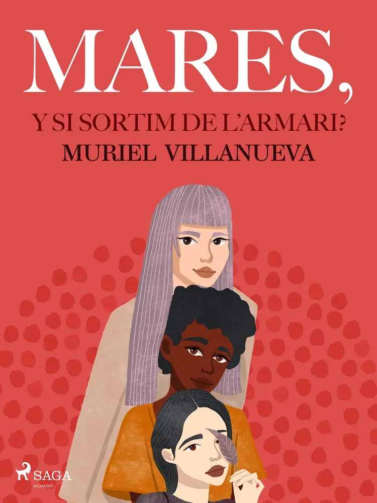 Mares, i si sortim de l'armari? af Muriel Villanueva