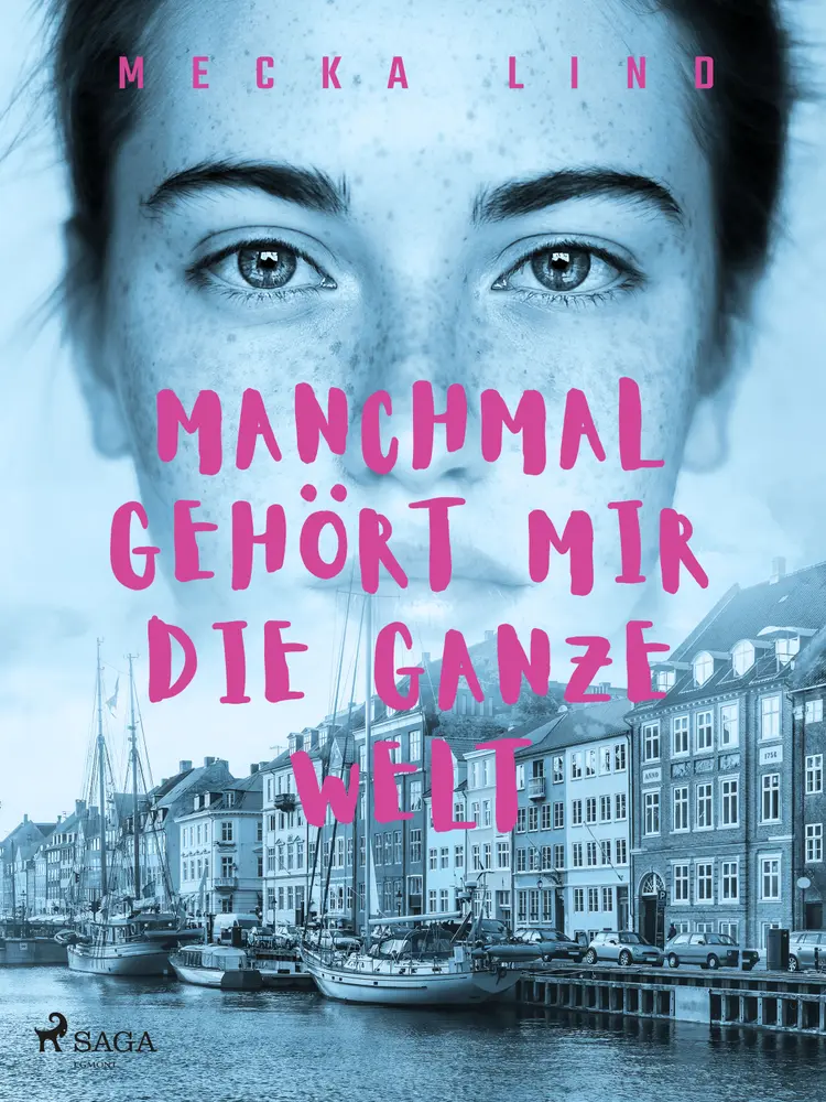 Manchmal gehört mir die ganze Welt af Mecka Lind