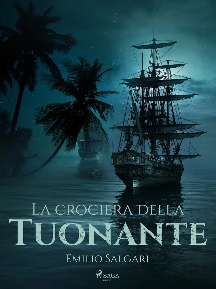 La crociera della Tuonante af Emilio Salgari