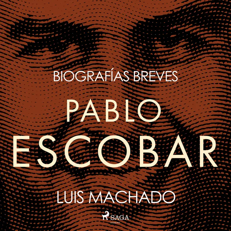Biografías breves - Pablo Escobar af Luis Machado