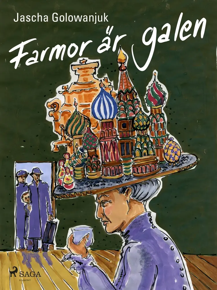 Farmor är galen af Jascha Golowanjuk