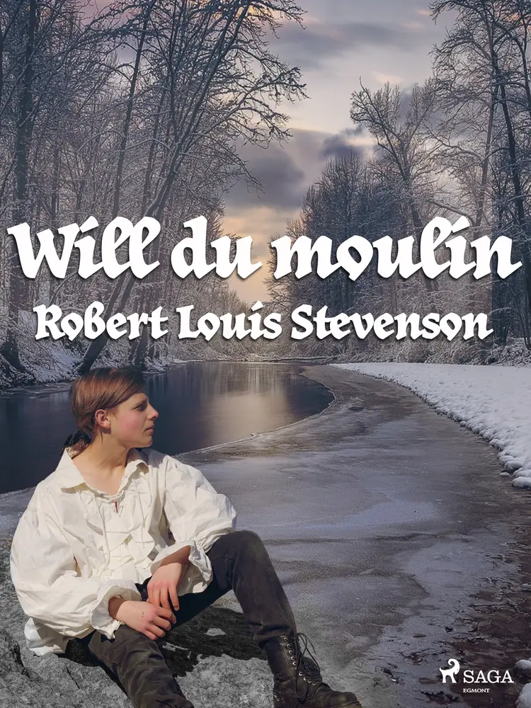 Will du moulin af Robert Louis Stevenson