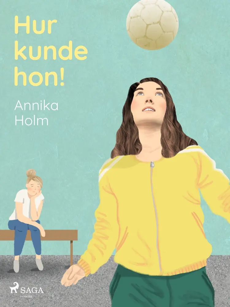 Hur kunde hon! af Annika Holm