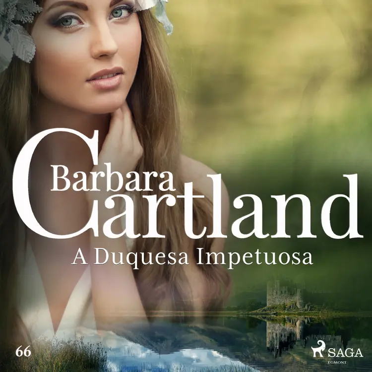 A Duquesa Impetuosa (A Eterna Coleção de Barbara Cartland 66) af Barbara Cartland
