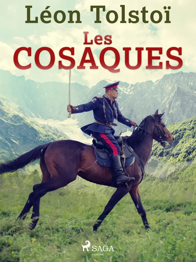 Les Cosaques af Léon Tolstoï
