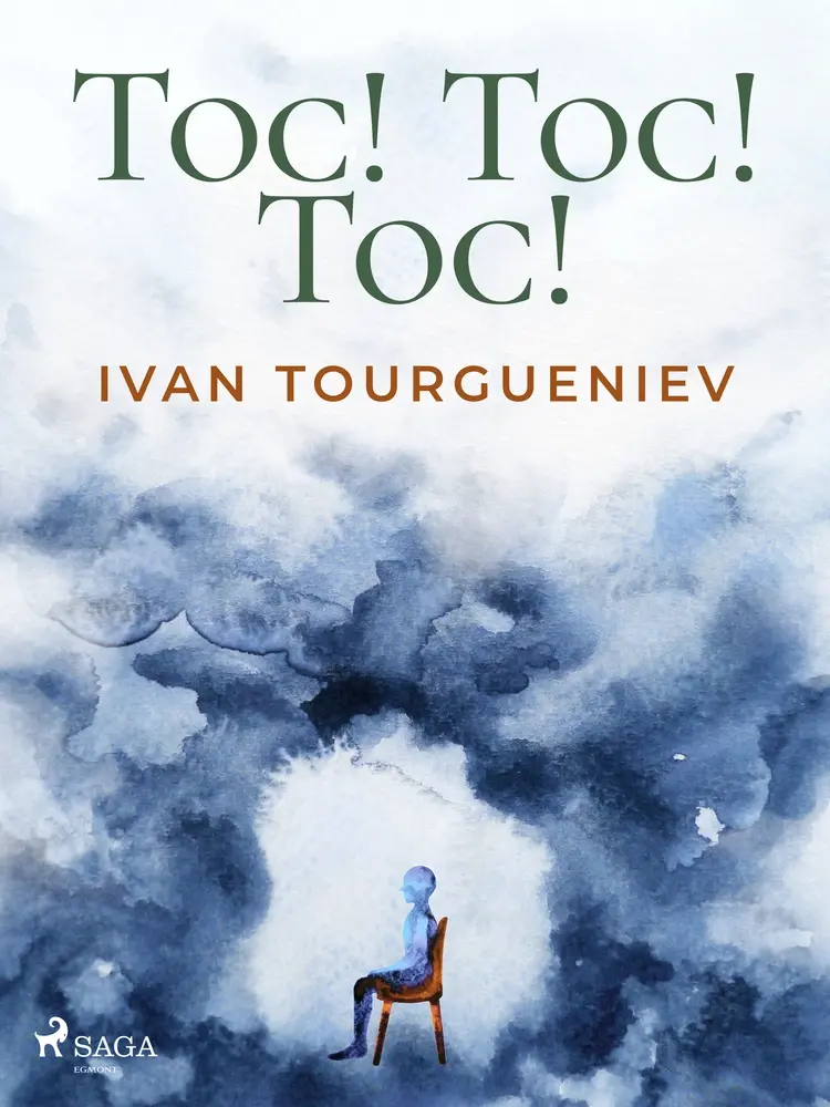 Toc! Toc! Toc ! af Ivan Tourgueniev