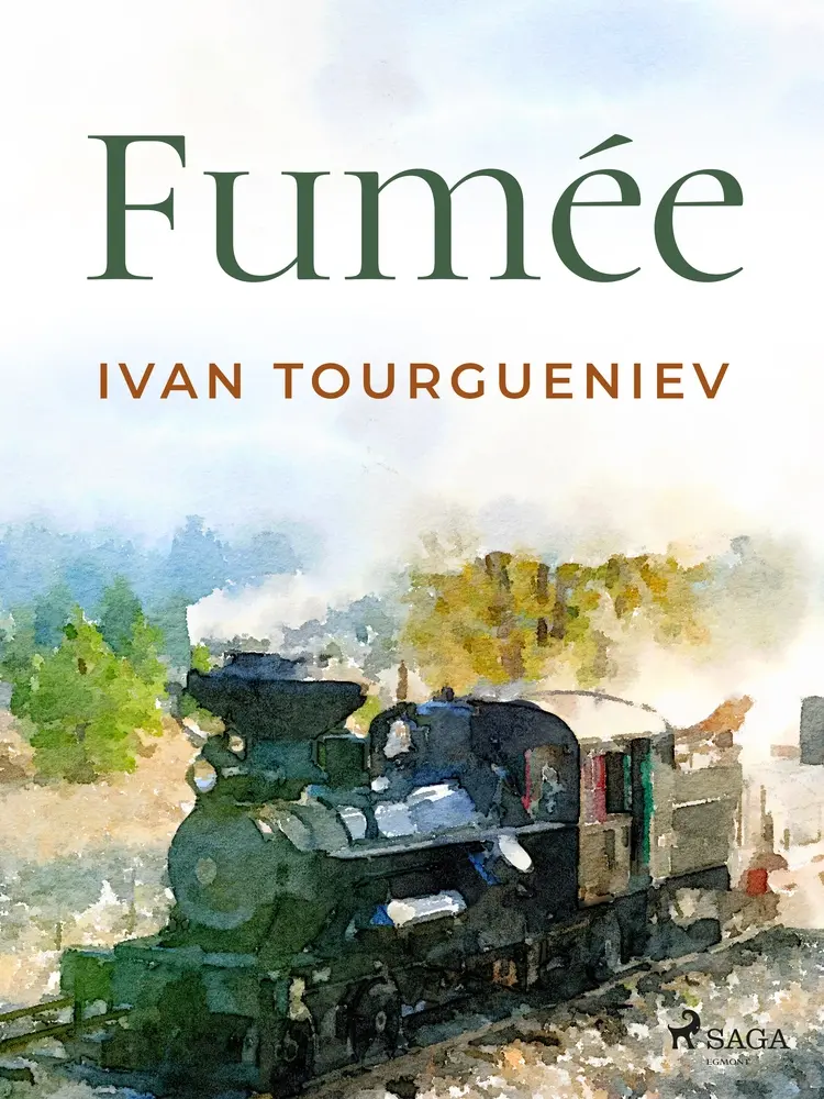 Fumée af Ivan Tourgueniev