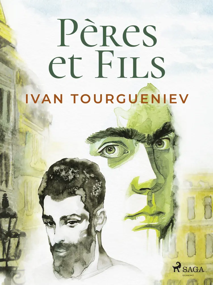 Pères et Fils af Ivan Tourgueniev