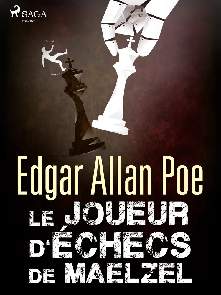 Le Joueur d'échecs de Maelzel af Edgar Allan Poe