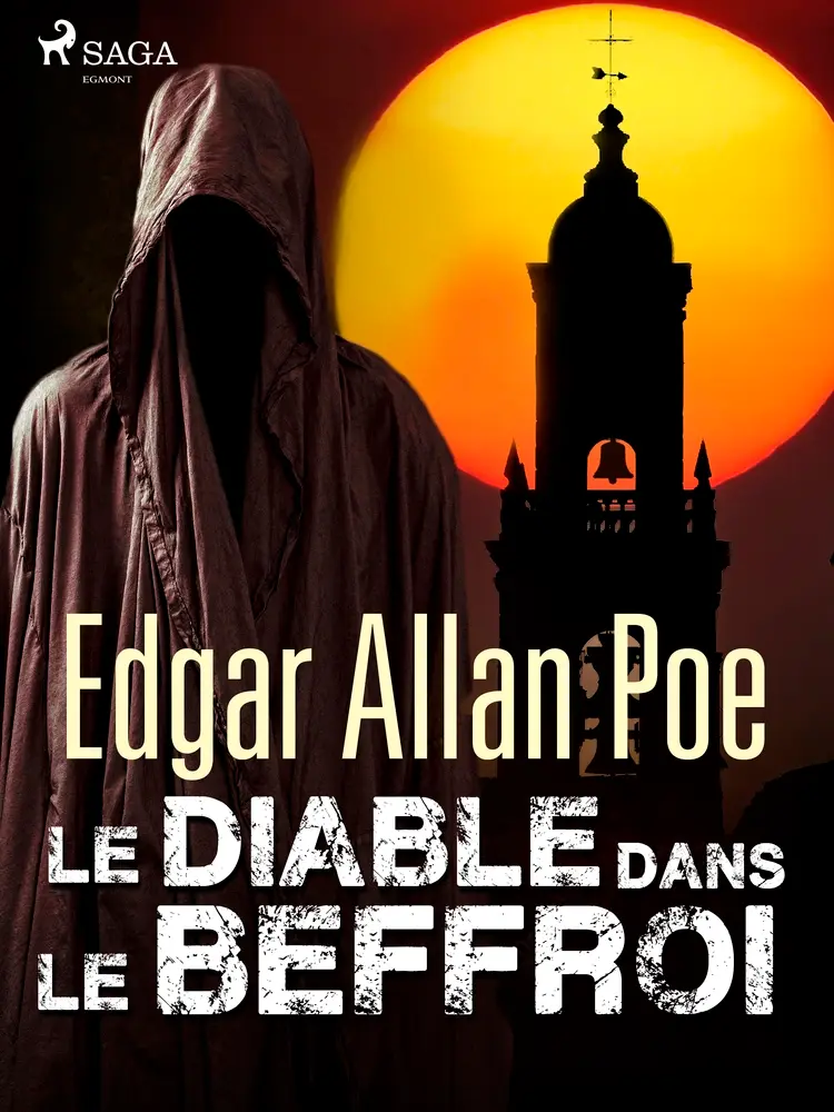 Le Diable dans le beffroi af Edgar Allan Poe