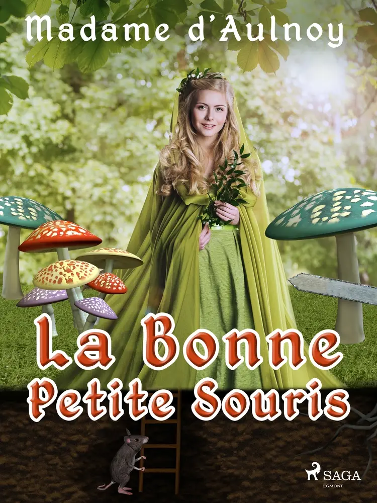 La Bonne Petite Souris af Madame d'Aulnoy
