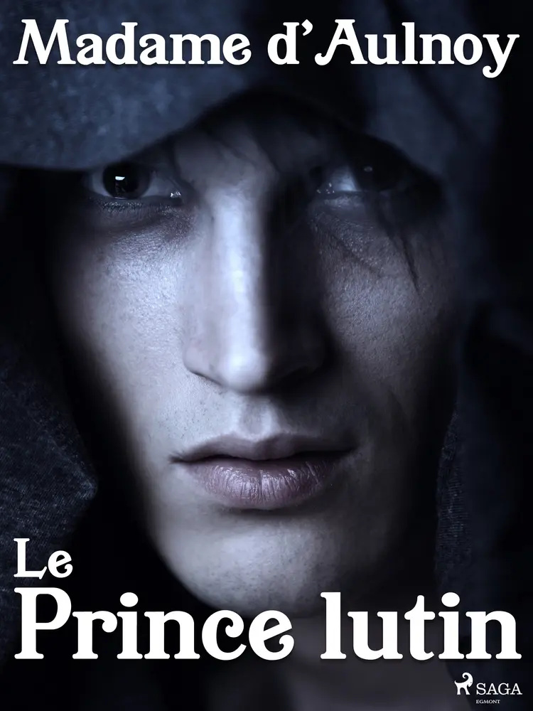 Le Prince lutin af Madame d'Aulnoy