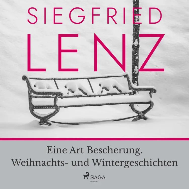 Eine Art Bescherung. Weihnachts- und Wintergeschichten af Siegfried Lenz