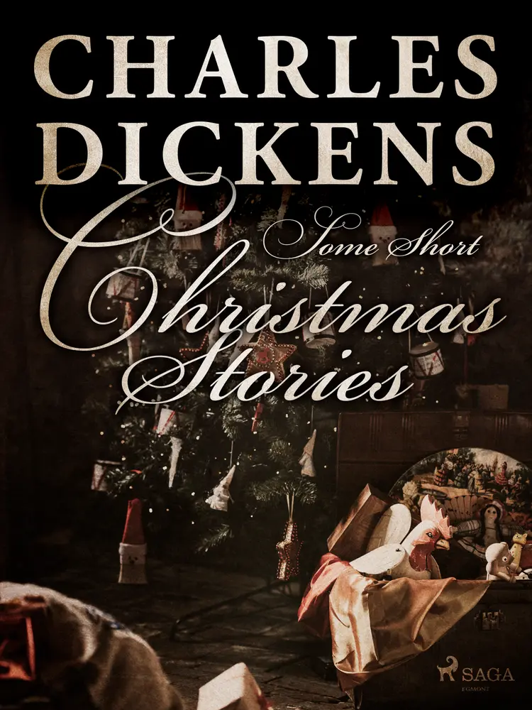 Some Short Christmas Stories af Charles Dickens