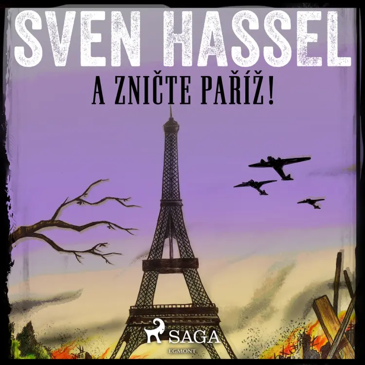 A zničte Paříž! af Sven Hassel