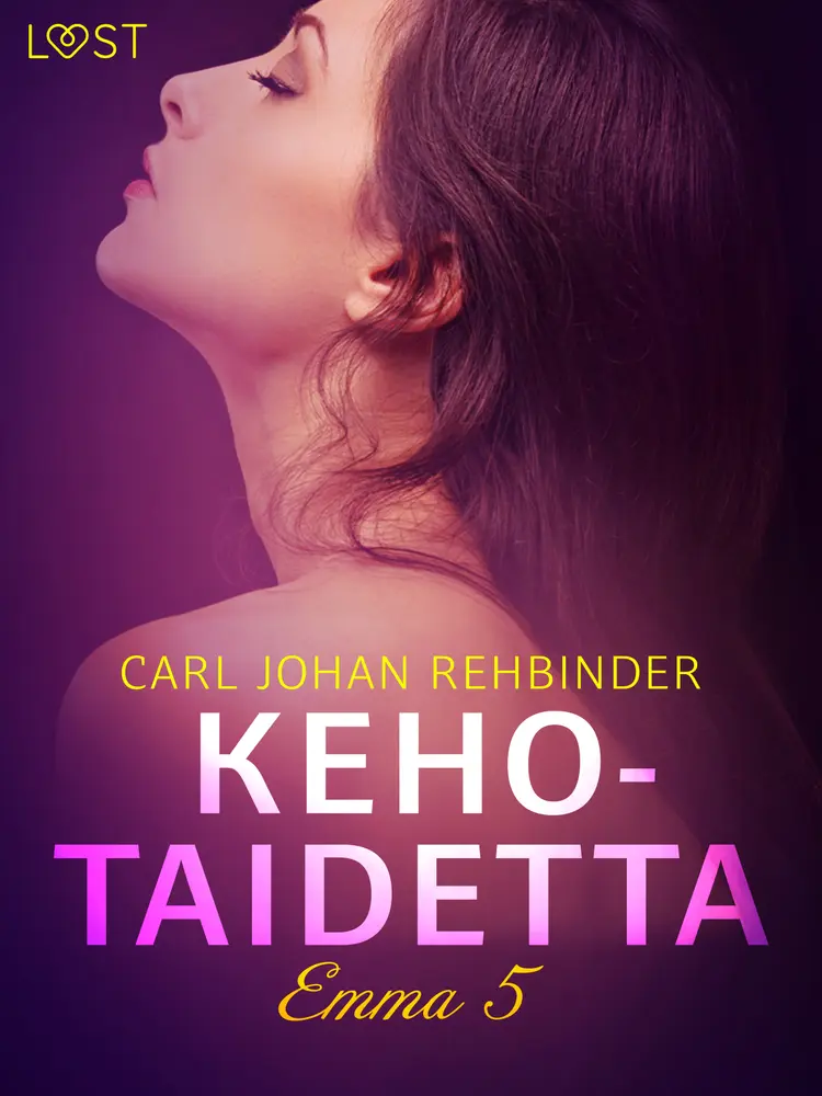 Kehotaidetta - eroottinen novelli af Carl Johan Rehbinder