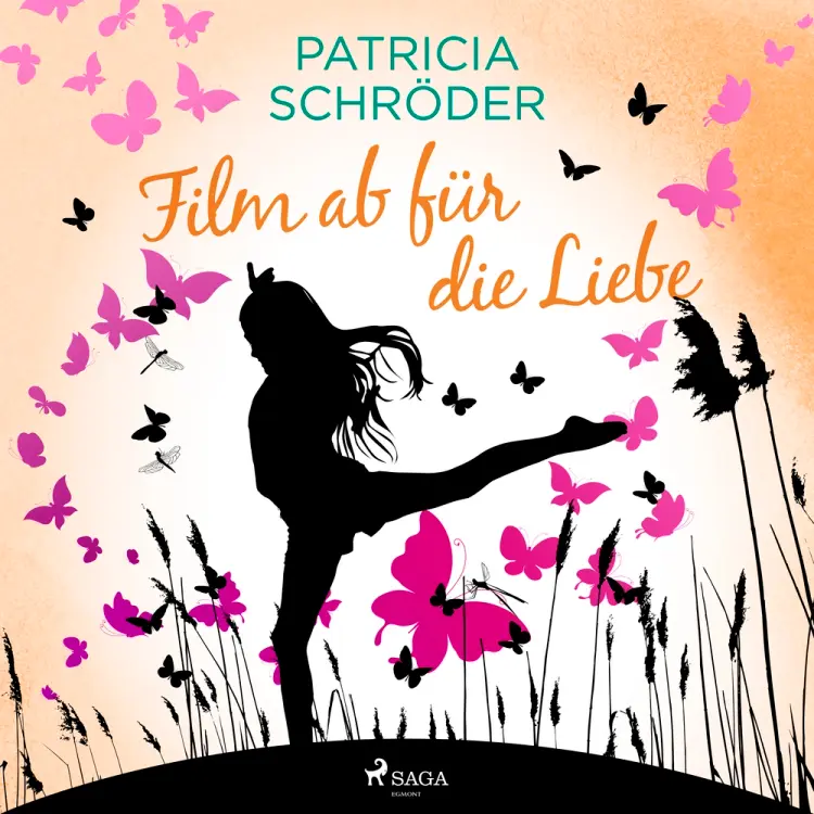 Film ab für die Liebe af Patricia Schröder