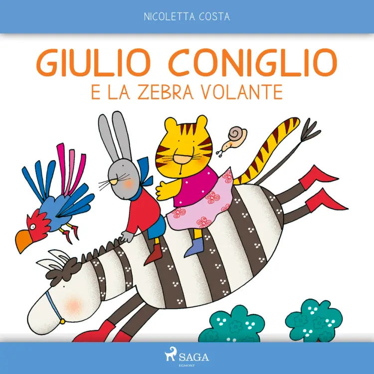 Giulio Coniglio e la zebra volante af Nicoletta Costa