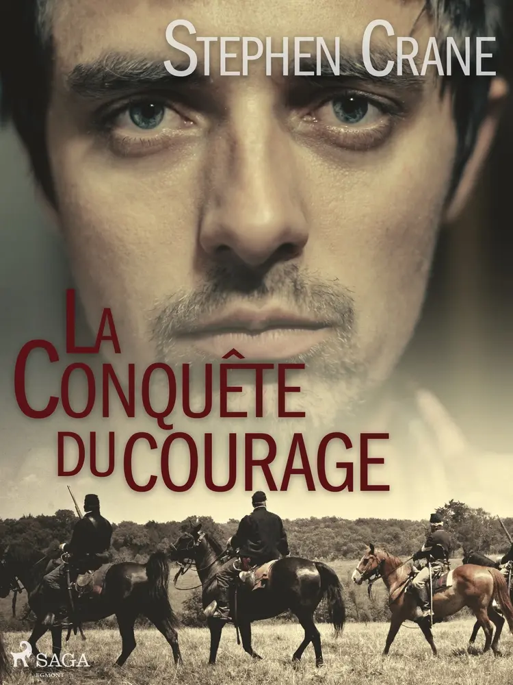 La Conquête du Courage af Stephen Crane