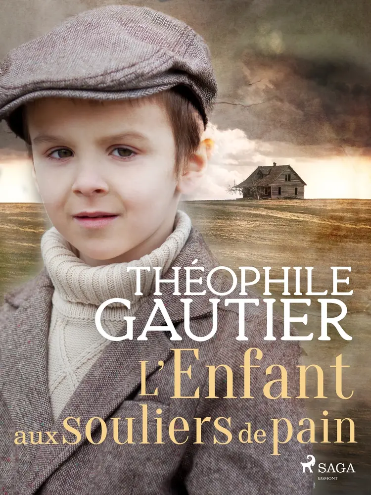 L’Enfant aux souliers de pain af Théophile Gautier