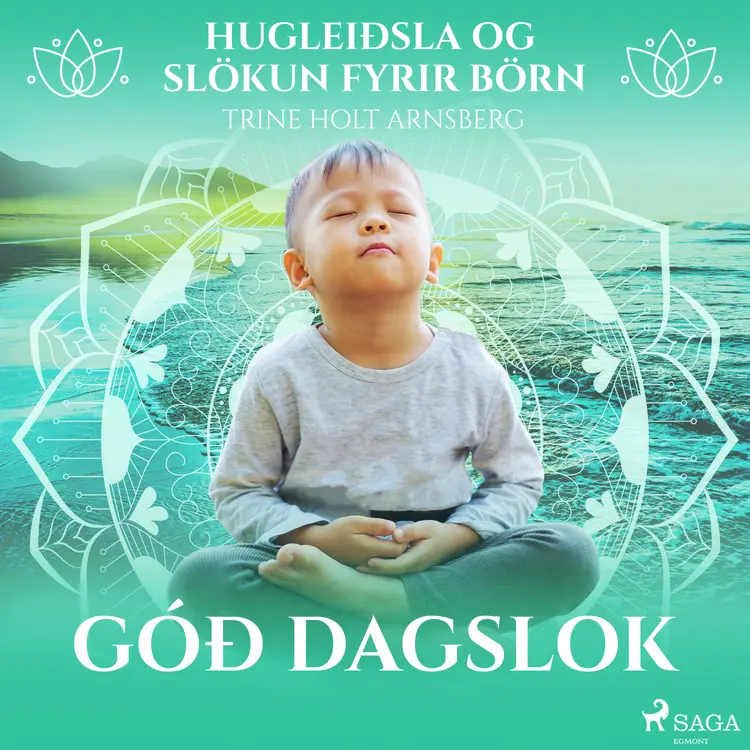 Góð dagslok af Trine Holt Arnsberg