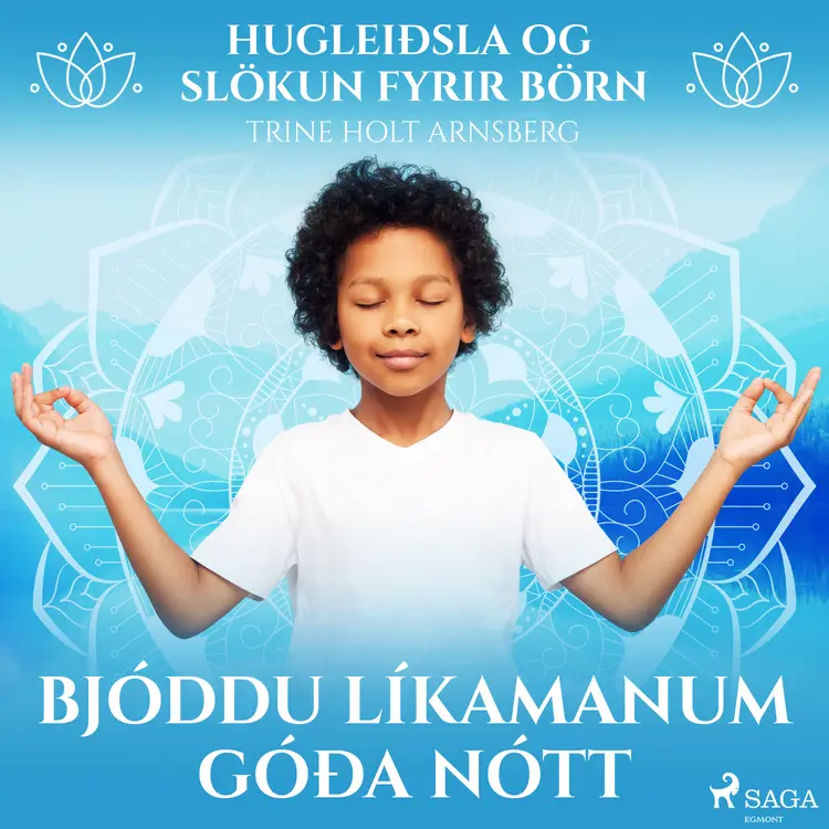 Bjóddu líkamanum góða nótt af Trine Holt Arnsberg