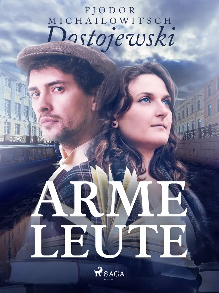 Arme Leute af Fjodor M Dostojewski