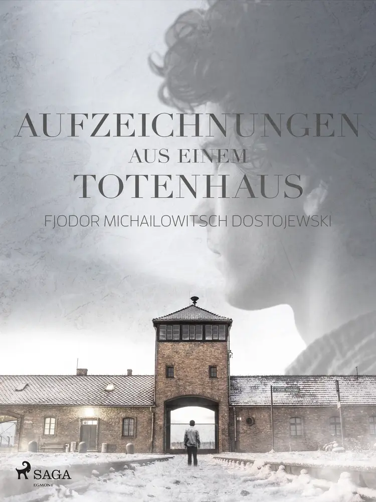 Aufzeichungen aus einem Totenhaus af Fjodor M Dostojewski