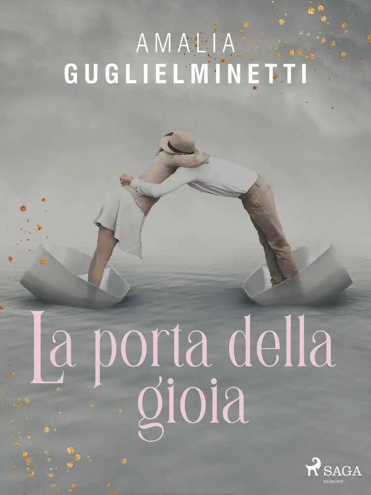 La porta della gioia af Amalia Guglielminetti