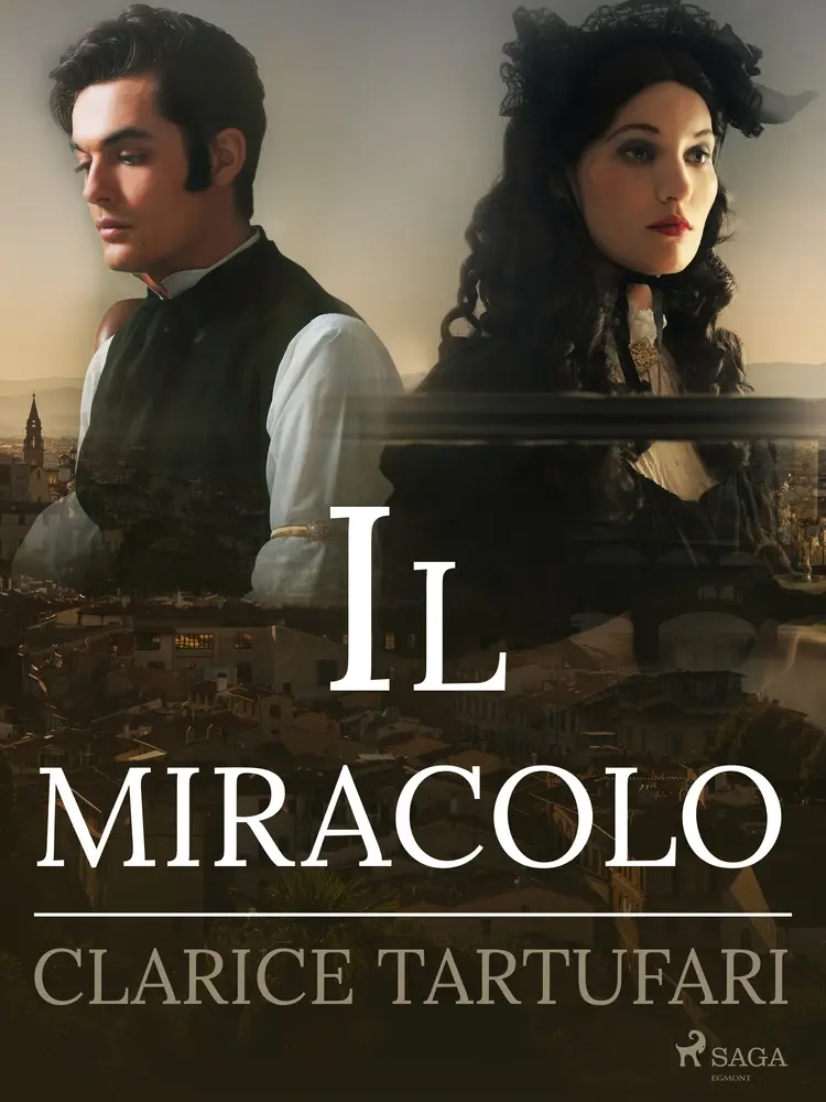 Il miracolo af Clarice Tartufari