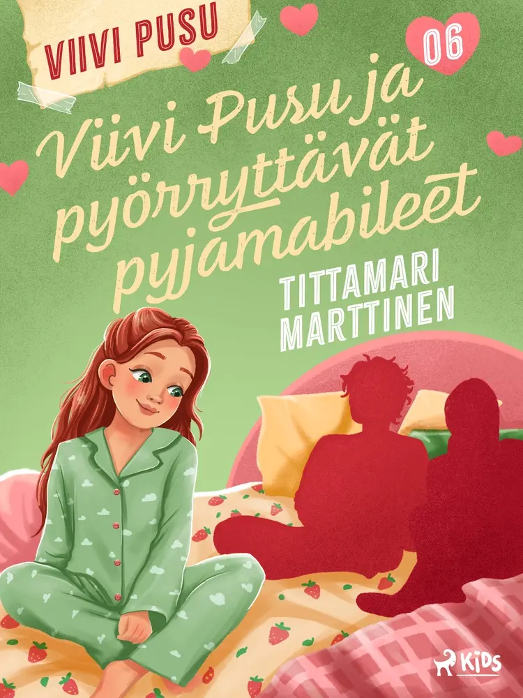 Viivi Pusu ja pyörryttävät pyjamabileet af Tittamari Marttinen