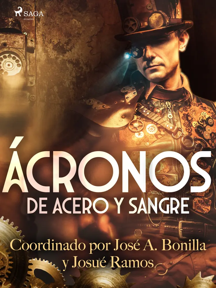 Ácronos. De acero y sangre af Miriam Alonso