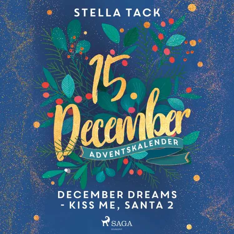 Kiss Me, Santa 2 af Stella Tack