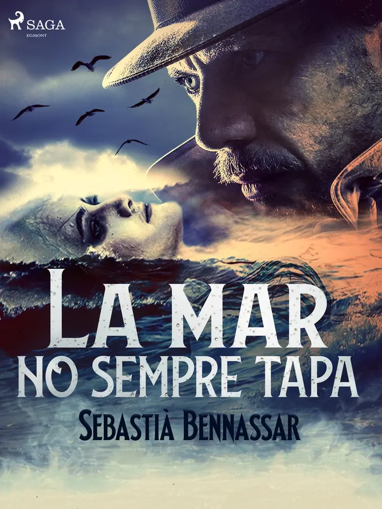 La mar no sempre tapa af Sebastià Bennassar