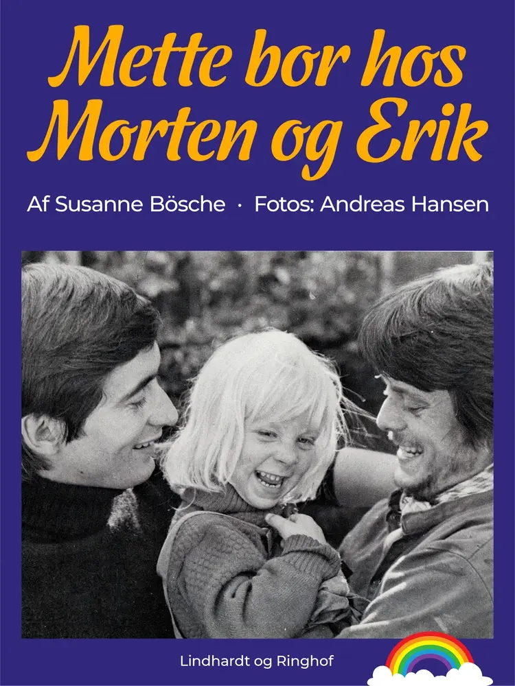 Mette bor hos Morten og Erik af Susanne Bösche
