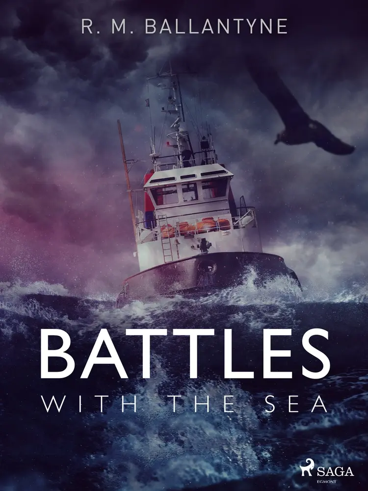 Battles with the Sea af R. M. Ballantyne