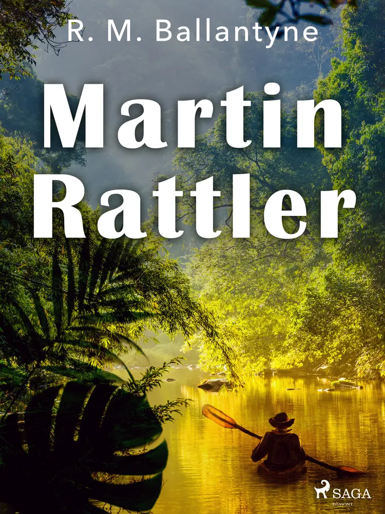 Martin Rattler af R. M. Ballantyne