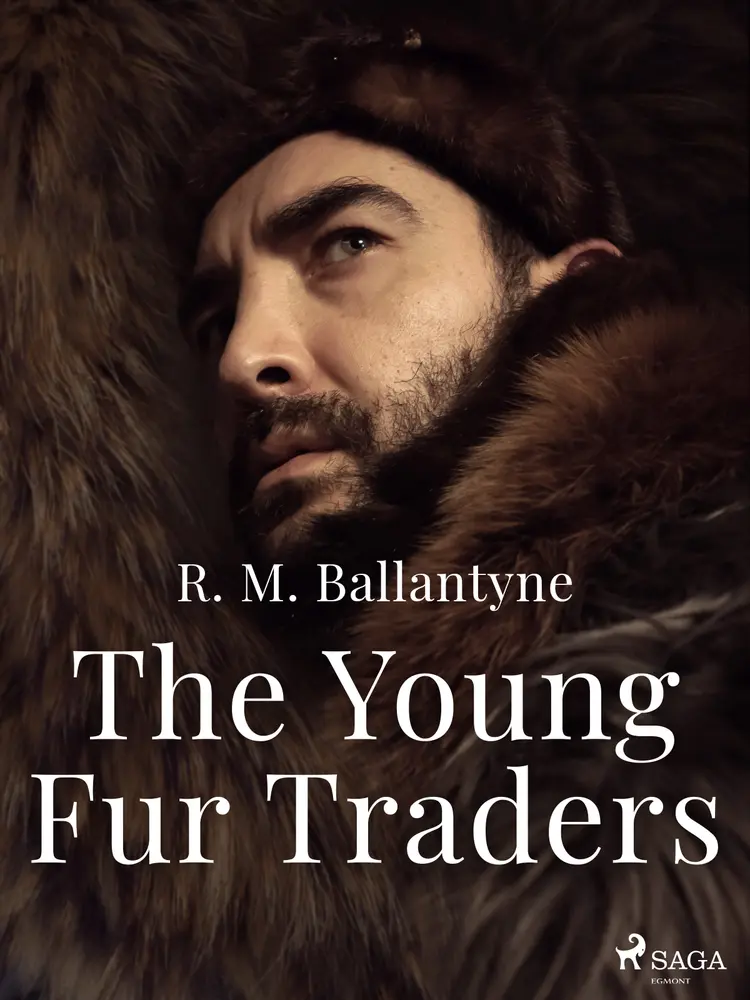 The Young Fur Traders af R. M. Ballantyne