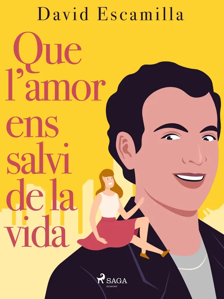 Que l’amor ens salvi de la vida af David Escamilla Imparato